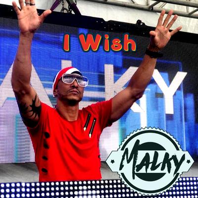 I Wish (Playlist Edit) By Malky Barros's cover