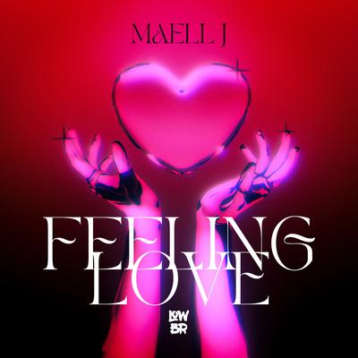 Feeling Love By MAELL J's cover