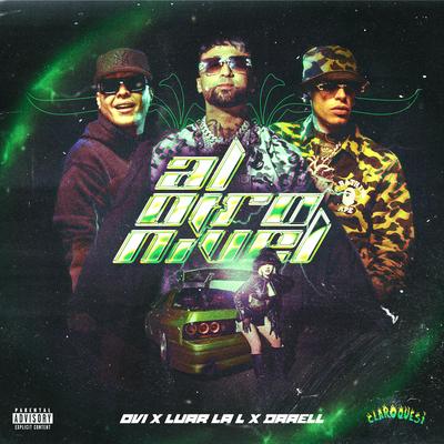 Al Otro Nivel By Ovi, Darell, Luar La L's cover