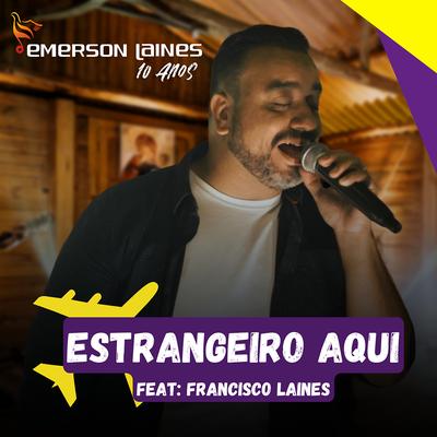 Estrangeiro Aqui By Emerson Laines's cover