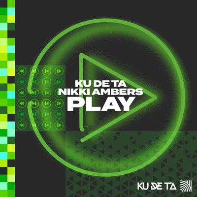 Play By Ku De Ta, Nikki Ambers's cover