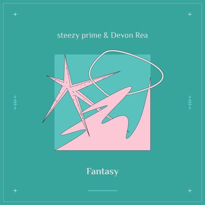 fantasy By Steezy Prime, Devon Rea's cover