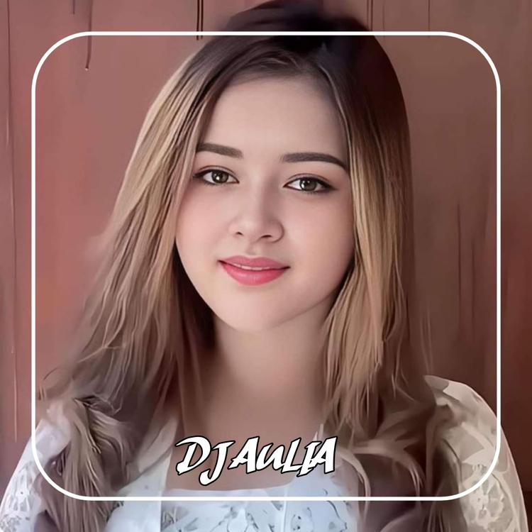 DJ AULIA's avatar image