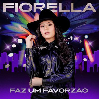 Faz Um Favorzão By Fiorella's cover