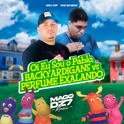 Aquecimento Backyardigans X Perfume Exalando By KS SHEIK, Mc Rf's cover