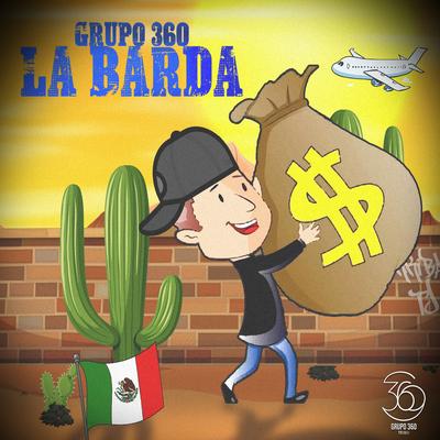 La Barda By Grupo 360's cover