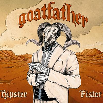 Hipster Fister By Goatfather's cover