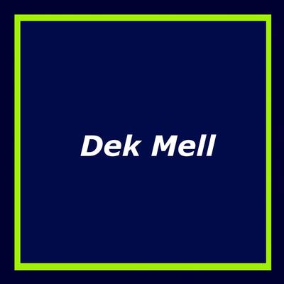 Dek Mell's cover