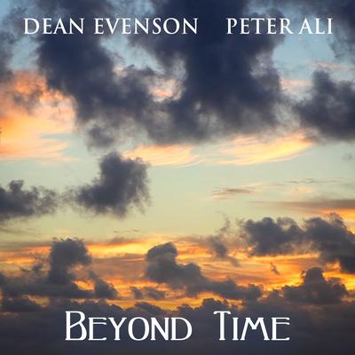 Beyond Time By Dean Evenson, Peter Ali's cover