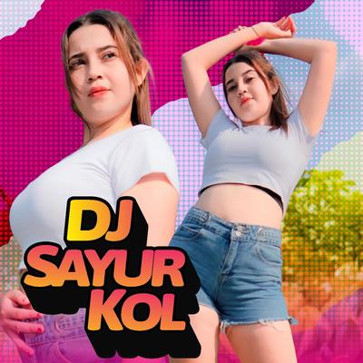 DJ Sayur Kol's cover