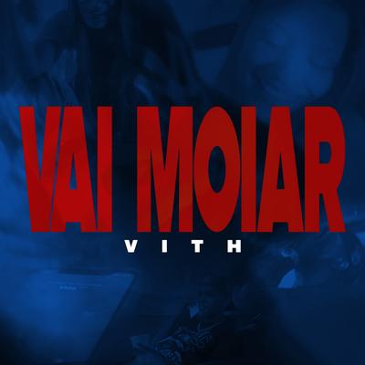 Vai Moiar By Vith's cover