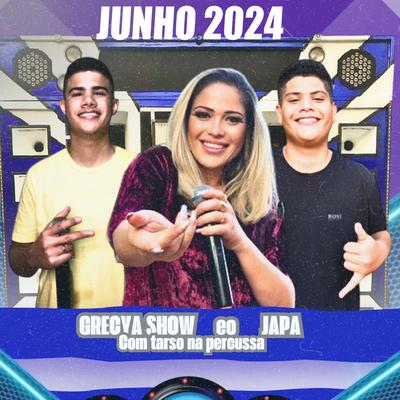 Grecya Show & O Japa's cover