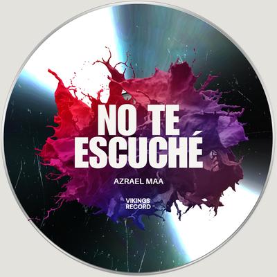 No Te Escuché's cover