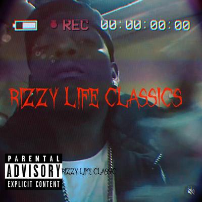 Rizzy Life Classics's cover