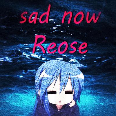 sad now's cover