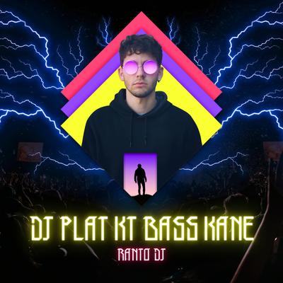 DJ Plat Kt Bass Kane's cover