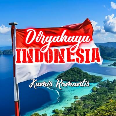 Dirgahayu Indonesia's cover