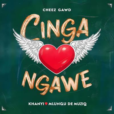 Cinga Ngawe's cover