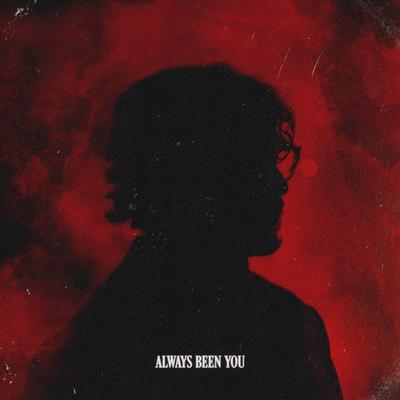 ALWAYS BEEN YOU's cover