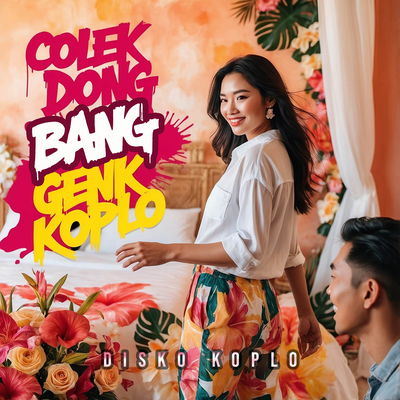Colek Dong Bang (Disko Koplo)'s cover