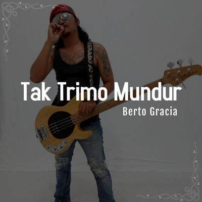 Tak Trimo Mundur's cover