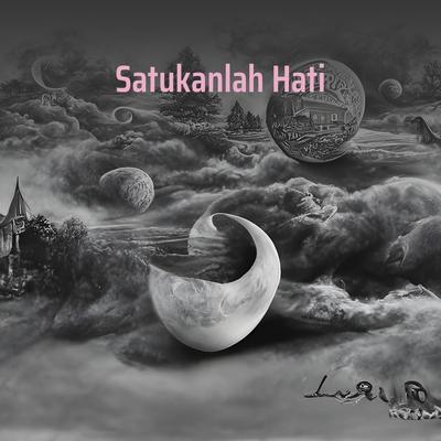 Satukanlah Hati's cover