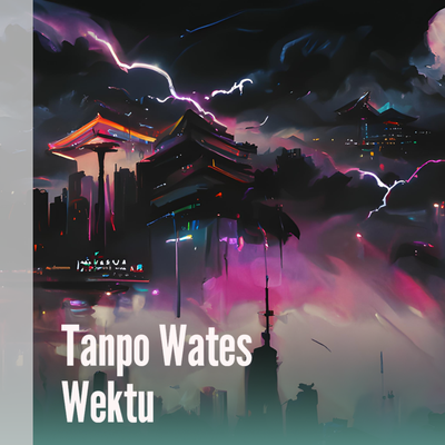 Tanpo Wates Wektu (Remix)'s cover