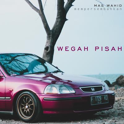 Wegah Pisah (feat. Mas Wahid)'s cover
