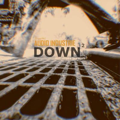 Down 2 (Original Mix)'s cover