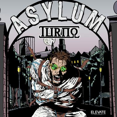Asylum By Turno's cover