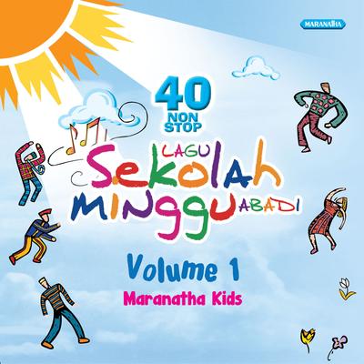 40 Nonstop Lagu Sekolah Minggu Abadi, Vol. 1's cover