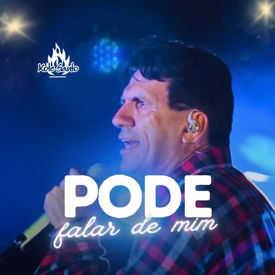 Pode Falar de Mim (Ao Vivo) By Xote Santo's cover