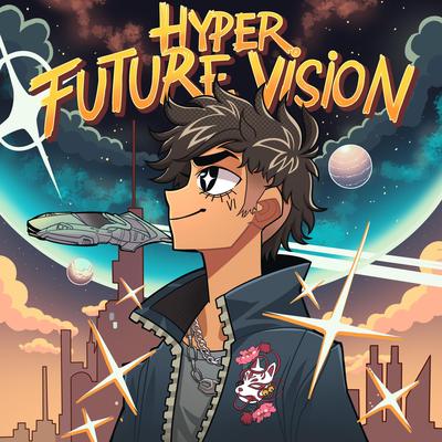 Hyper Future Vision's cover