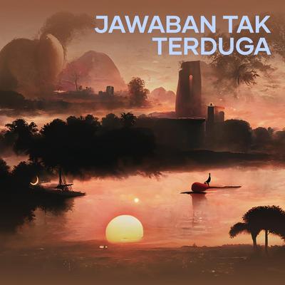 Jawaban tak Terduga's cover