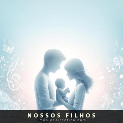 Nossos Filhos's cover