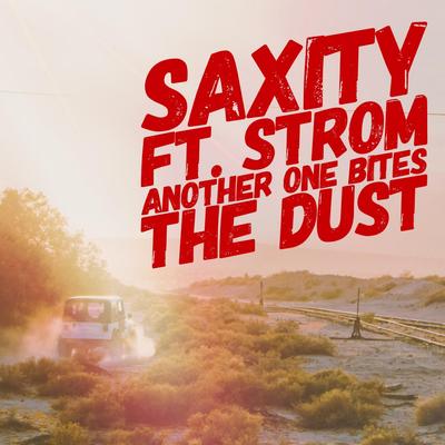 Another One Bites The Dust (feat. Strom) By Saxity, Strøm's cover