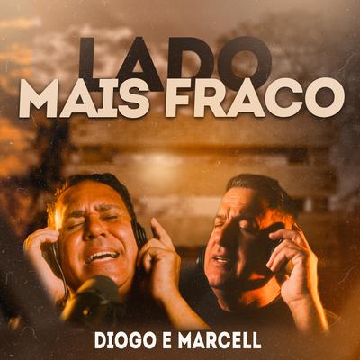 Lado Mais Fraco By Diogo e Marcell's cover