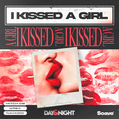 I Kissed A Girl By MITCH DB, Wrex, Navagio's cover