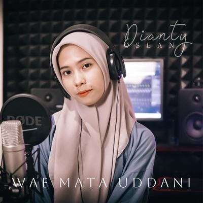 Wae Mata Uddani By Dianty Oslan's cover