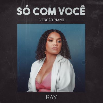 Só Com Você (Versão Piano)'s cover