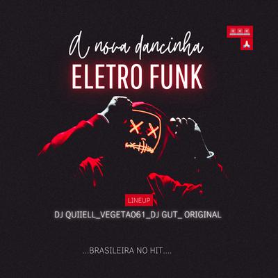 ELETRO FUNK A NOVA DACINHA's cover