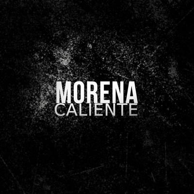 Morena Caliente's cover