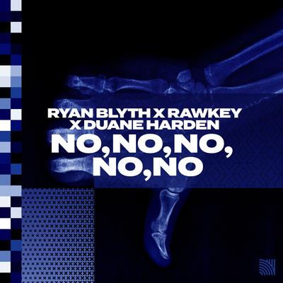 No, No, No, No, No By Ryan Blyth, Rawkey, duane harden's cover