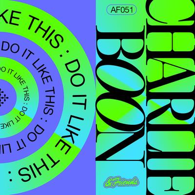 Do It Like This By Charlie Boon's cover