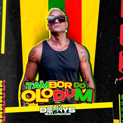 Tambor do Olodum By Dennys Salvador's cover