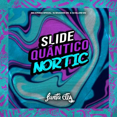 Slide Quântico Nortic's cover