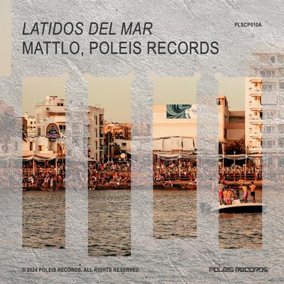 Latidos Del Mar By mattlo., Poleis Records's cover