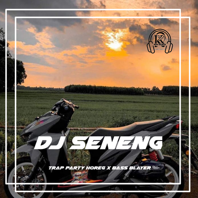 DJ Seneng's cover