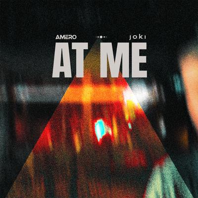 at me By Amero, JOKI's cover