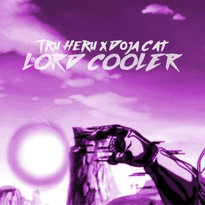 Lord Cooler By Tru Heru, Doja Cat's cover